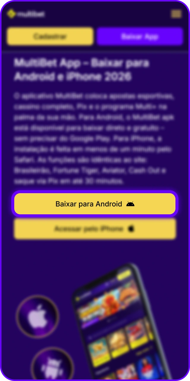 Baixe o aplicativo oficial MultiBet para Android clicando neste botão.